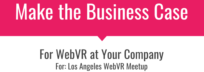 WebVR Business case first slide
